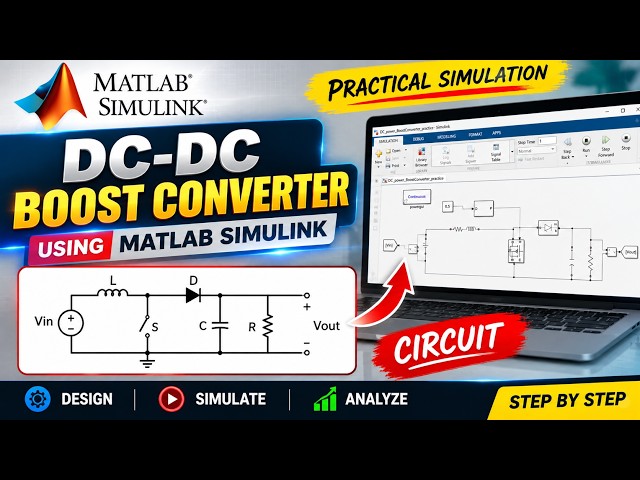 DC DC Boost Converter Using MATLAB Simulink  Power Electronics Simulation  B Tech & M Tech Projects