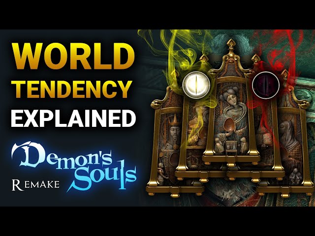 Demon's Souls PS5 - World Tendency Explained (Demon's Souls Remake) Demon's Souls Game Guides.