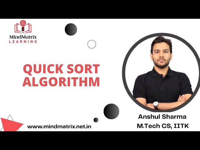 Quick Sort | GATE CS & DA | Anshul Sir | MindMatrixLearning