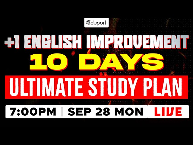 Plus One ENGLISH IMPROVEMENT 10 DAYS ULTIMATE STUDY PLAN l Eduport