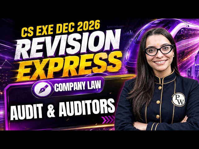 Audit and Auditors Explained 🚨 | Company Law | CS Executive December 2026 | CS Shivani Miglani