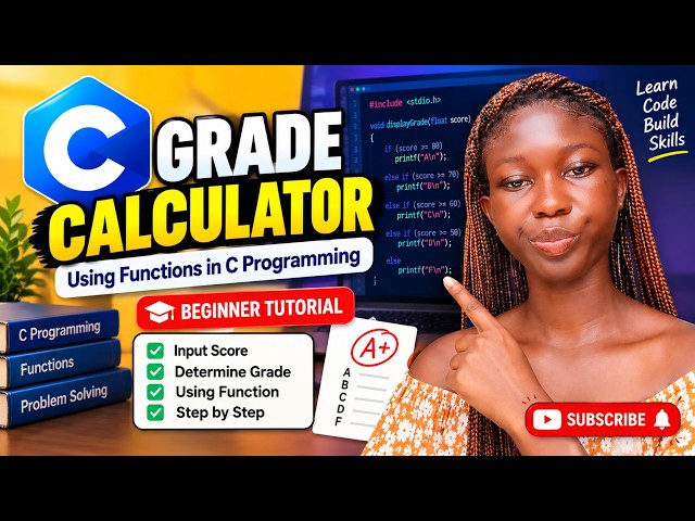 C Programming Functions: Build a Grade Calculator Step by Step | Beginner Tutorial