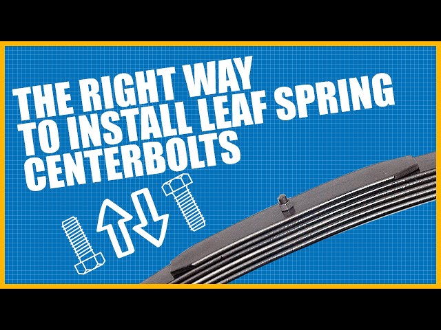How To Install A Leaf Spring Centerbolt | EATON Detroit Spring - One Minute Monday