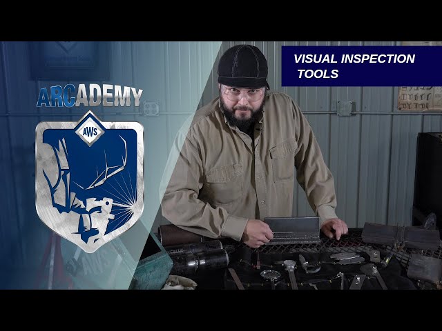 ARCademy: Common Visual Inspection Tools Every Welder Should Know How To Use