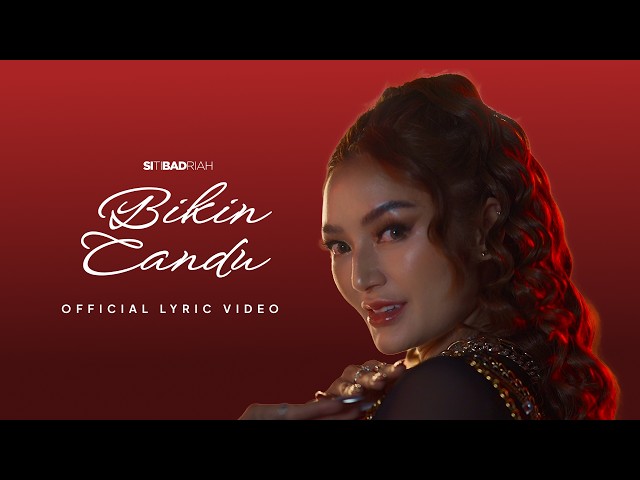 Siti Badriah - Addictive (Official Lyric Video)