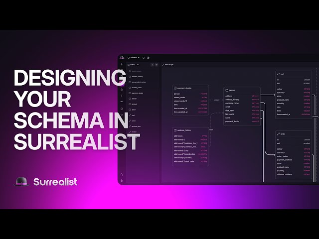 Designing your schema in Surrealist