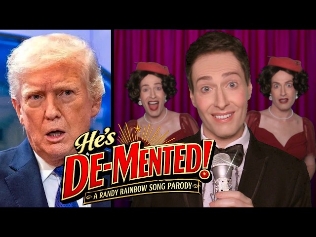 He's De-Mented! - A Randy Rainbow Song Parody