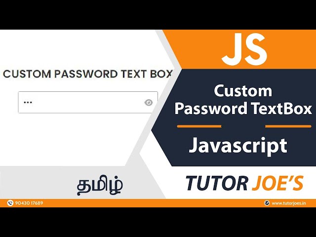 Custom Password Text Box Pure JavaScript | Tutor Joes | Tamil