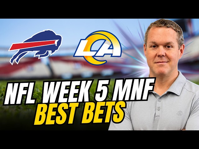 MNF Best Bets: Bills vs Rams Picks & Predictions | Steve Merril