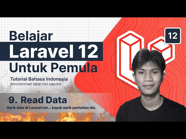 Laravel 12 Tutorial #9: Cara Menampilkan Data dari Database (CRUD Read)