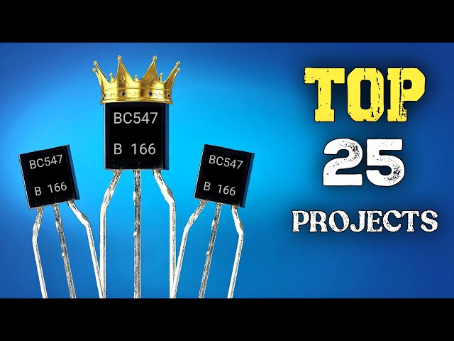 TOP 25 Electronics Projects Using Transistor BC547