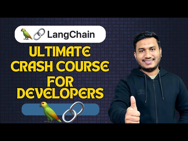 Ultimate LangChain Crash Course for Developers 🔥
