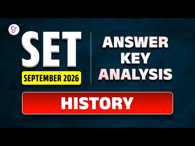 SET SEPTEMBER 2026 | HISTORY | Answer Key & Detailed Analysis 🔥 | SET 2026