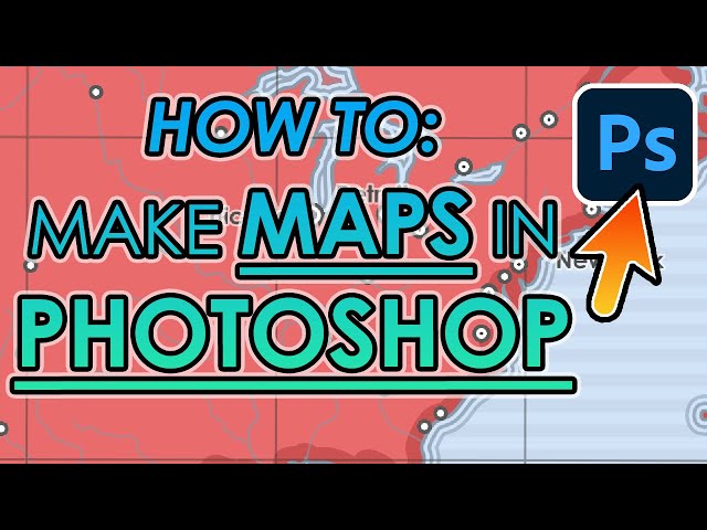 Making a Map in Photoshop: the Secret Tricks of the Cartography Clique (shh don't tell)
