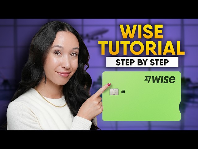 How To Use Wise For Beginners (Step By Step)