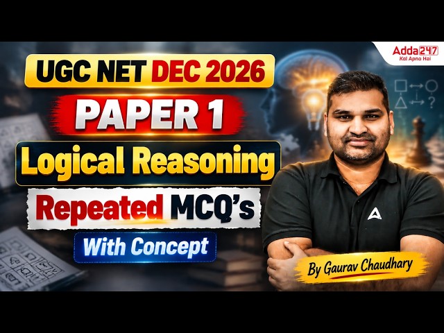 UGC NET December 2026 Paper 1 | Logical Reasoning | Repeated MCQs with Concept