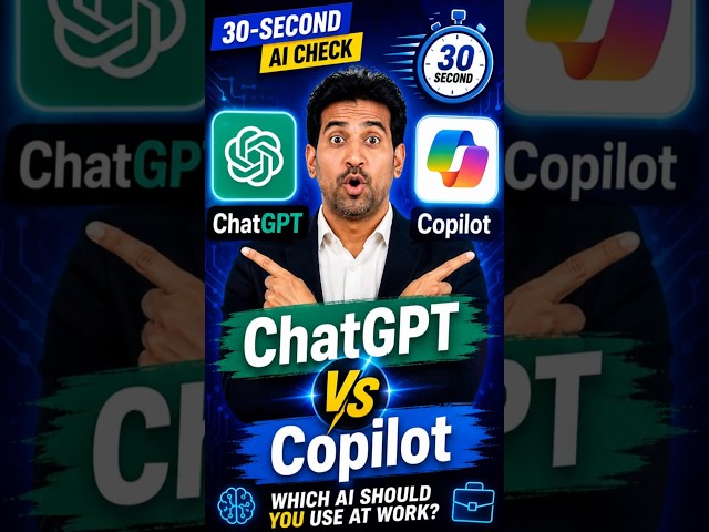 ChatGPT vs Copilot | Which AI Should You Use at Work? | 30-Second AI Check