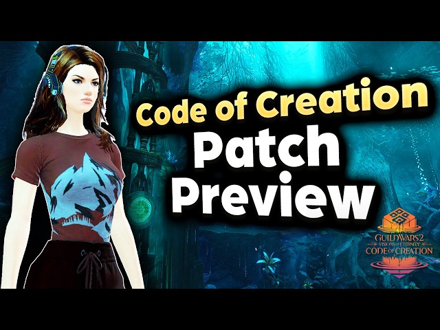 Preview | Guild Wars 2: Visions of Eternity - "Code of Creation" ft.  @Laranity