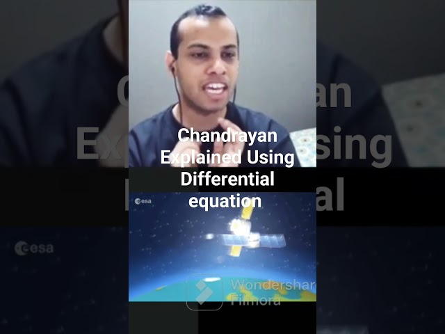 Chandrayan explained by  using differential equation by IITian