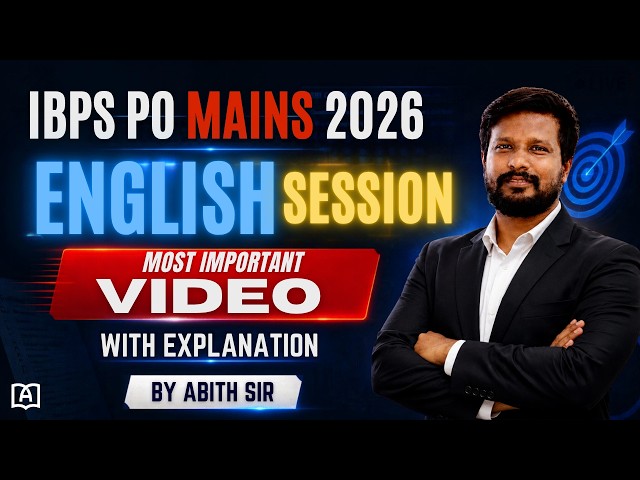 IBPS PO MAINS 2026 | ENGLISH SESSION | FINAL REVISION CLASS | BY ABITH SIR