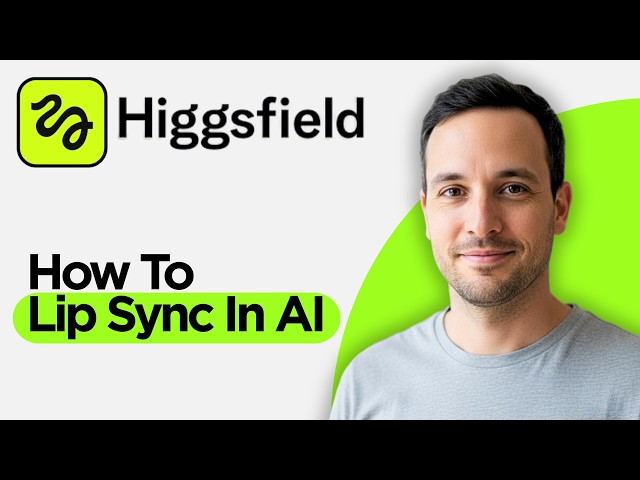How to Lip Sync in Higgsfield AI (2026 Step by Step Guide)