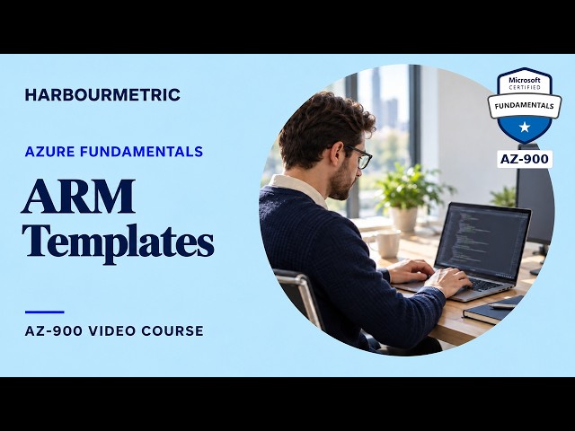 AZ-900: Azure Resource Manager ARM and ARM