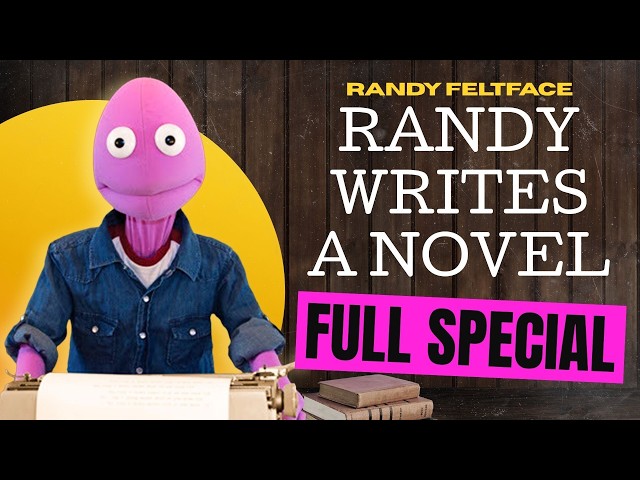 Randy Feltface  - Randy Writes a Novel - Full Special