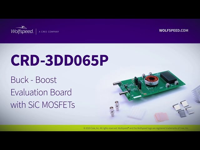 Wolfspeed CRD-3DD065P Buck-Boost Evaluation Kit