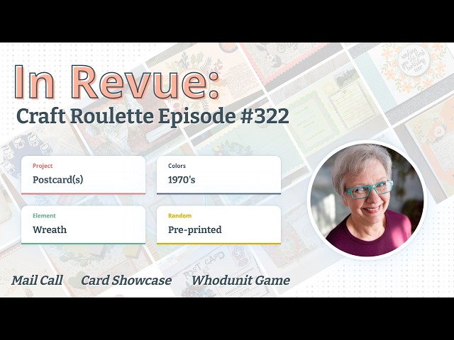 In Revue: Episode #322 - Mail Call, Card Slideshow, & The Whodunit Game