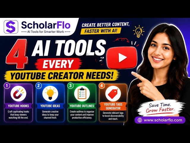 4 Powerful AI YouTube Tools Every Creator Needs in 2026 | ScholarFlo AI Tutorial