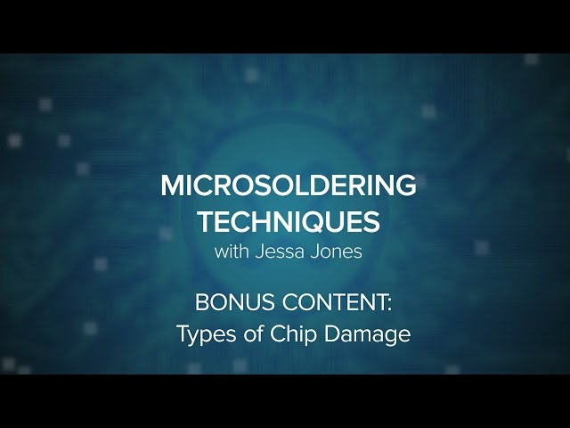 Microsoldering 101 Bonus Content: Chip Damage