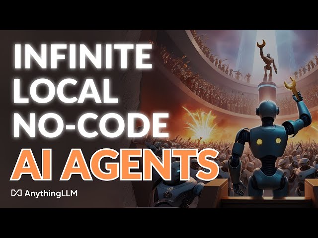 Creating no-code AI AGENTS that run locally on your laptop | AnythingLLM