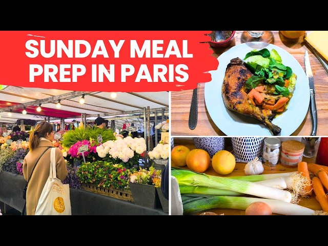 French Woman Sunday - French Market, Meal Plan, Meal Prep & Cooking in Paris