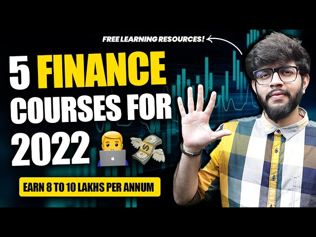 High Paying Finance Courses you CAN'T Miss in 2022!
