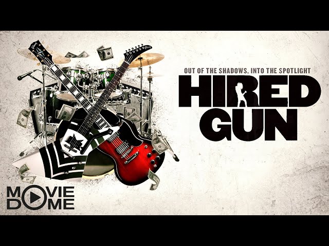 Hired Gun - (Music, Documentary) - Watch the Full Documentary for free on Moviedome UK