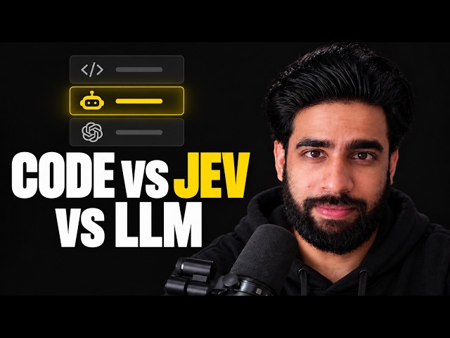 2 - Where to use Jev | Jev vs LLM vs Code