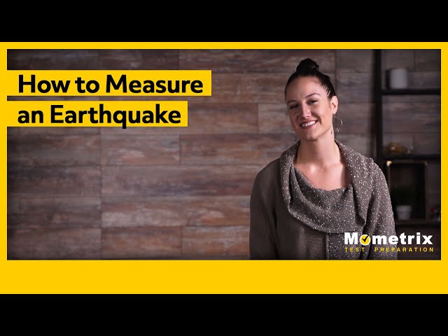 How to Measure an Earthquake