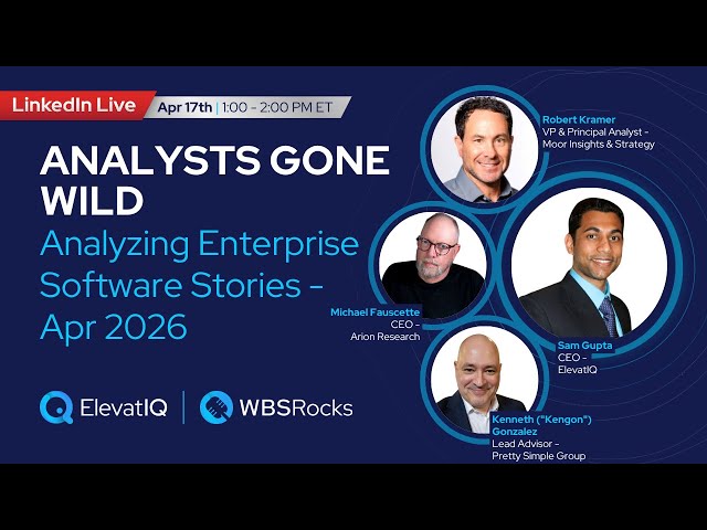 Analysts Gone Wild | Analyzing Enterprise Software Stories | Episode 56