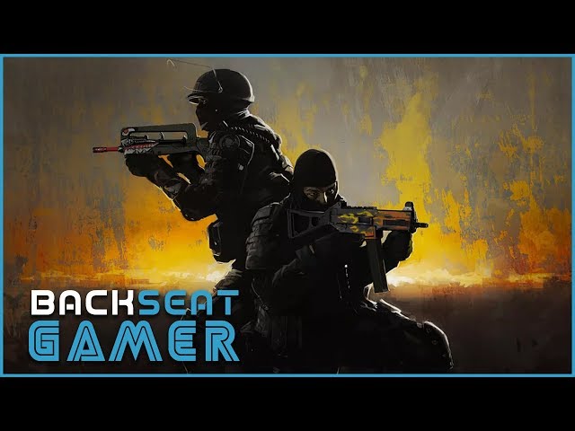 Counter Strike GO | BackSeat Gamer Episode 002