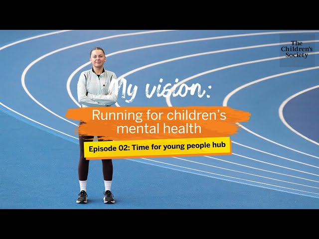 Episode 2 - Time for young people hub - Running for children's mental health