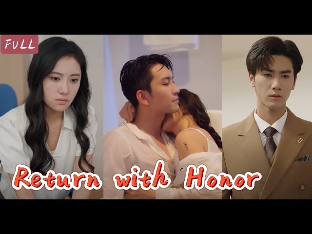 ❤️ENG SUB❤️【Return with Honor】Wanderer's glorious homecoming#shortdrama#Revenge  #rebirth #revenge💕