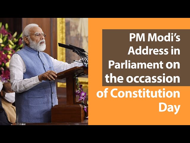 PM Modi's address in Parliament on the occasion of Constitution Day | PMO