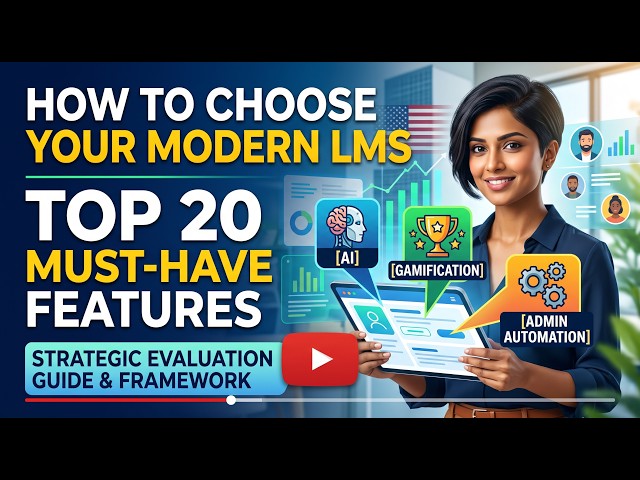 The Top 20 LMS Features List: A Detailed Overview