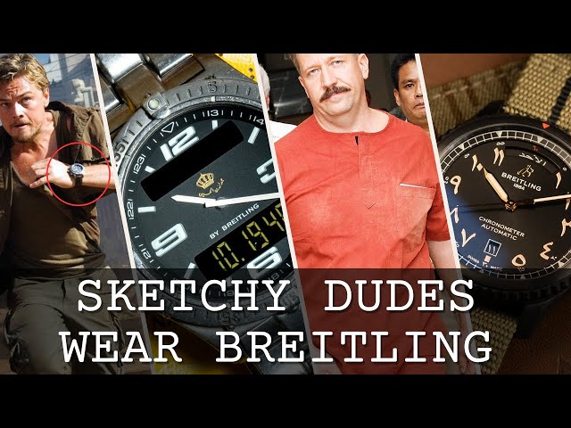 Sketchy Dudes Wear Breitling - We Don't Make The Rules
