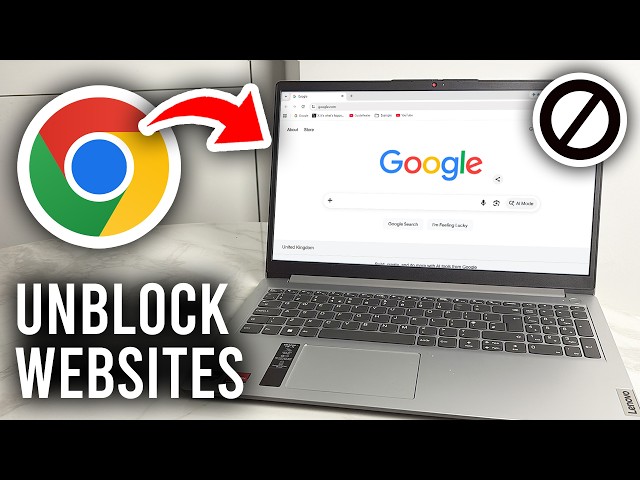 How To Unblock Websites On Google Chrome - Tutorial