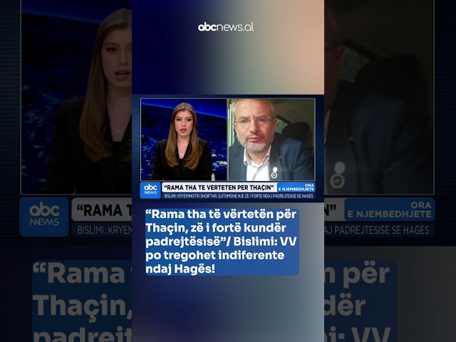 “Rama tha të vërtetën për Thaçin, zë i fortë kundër padrejtësisë”/ Bislimi:VV indiferente ndaj Hagës