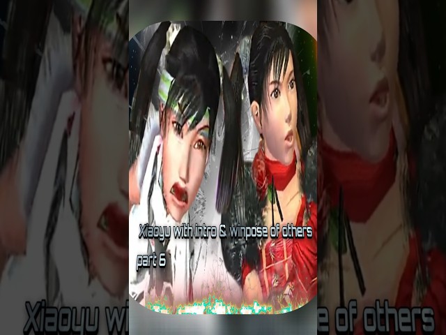 Xiaoyu with others intro, voice & winpose Part 6 Tekken 5