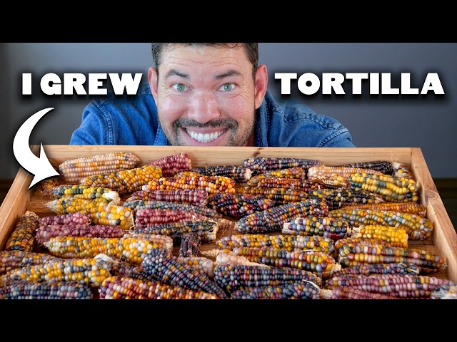 I Grew My Own Tortillas