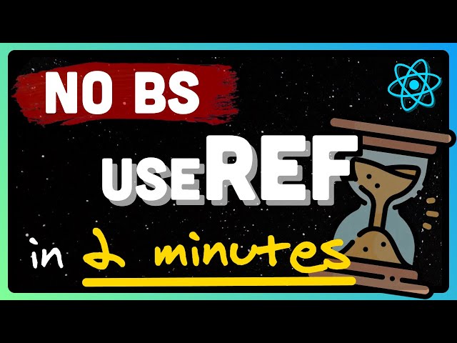 Complete useRef Summary in 2 minutes