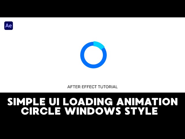 Minimal UI Loading Animation Circle Stroke Line Windows Style Loop - After Effect Tutorial
